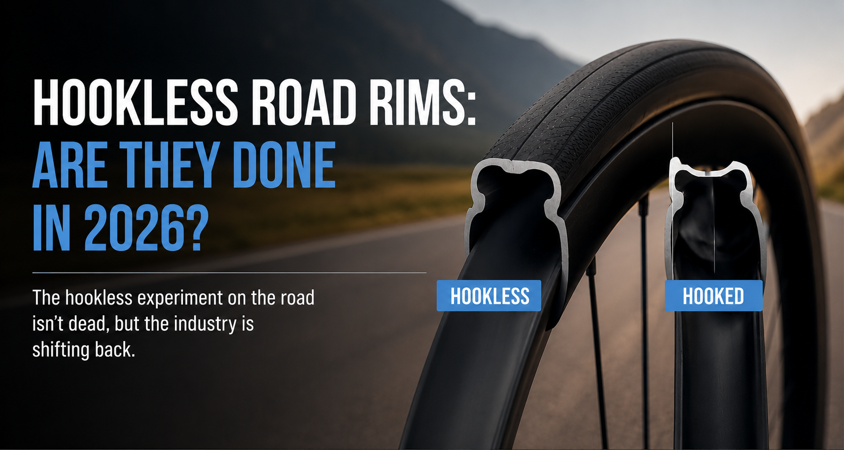 Hookless Road Rims: Are They Done in 2026?